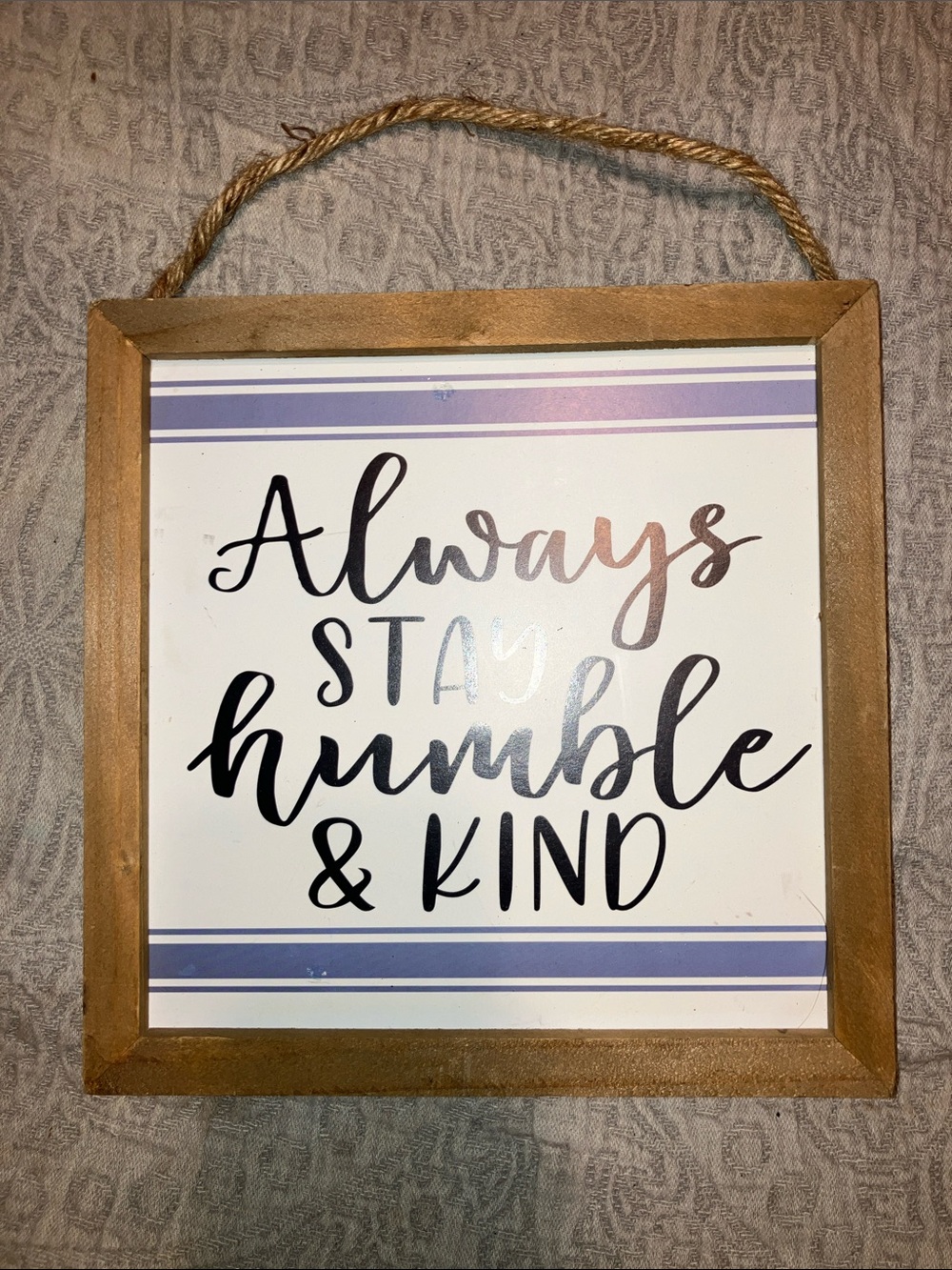 Always Stay Humble & Kind Framed Wall Sign - White and Purple Accent